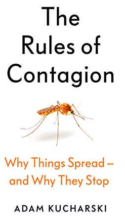 Summary of The Rules of Contagion Why Things Spread - and Why They Stop by Adam Kucharski