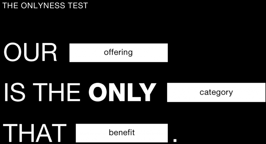 The only-ness test